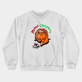 meow Christmas, funny cat design Crewneck Sweatshirt